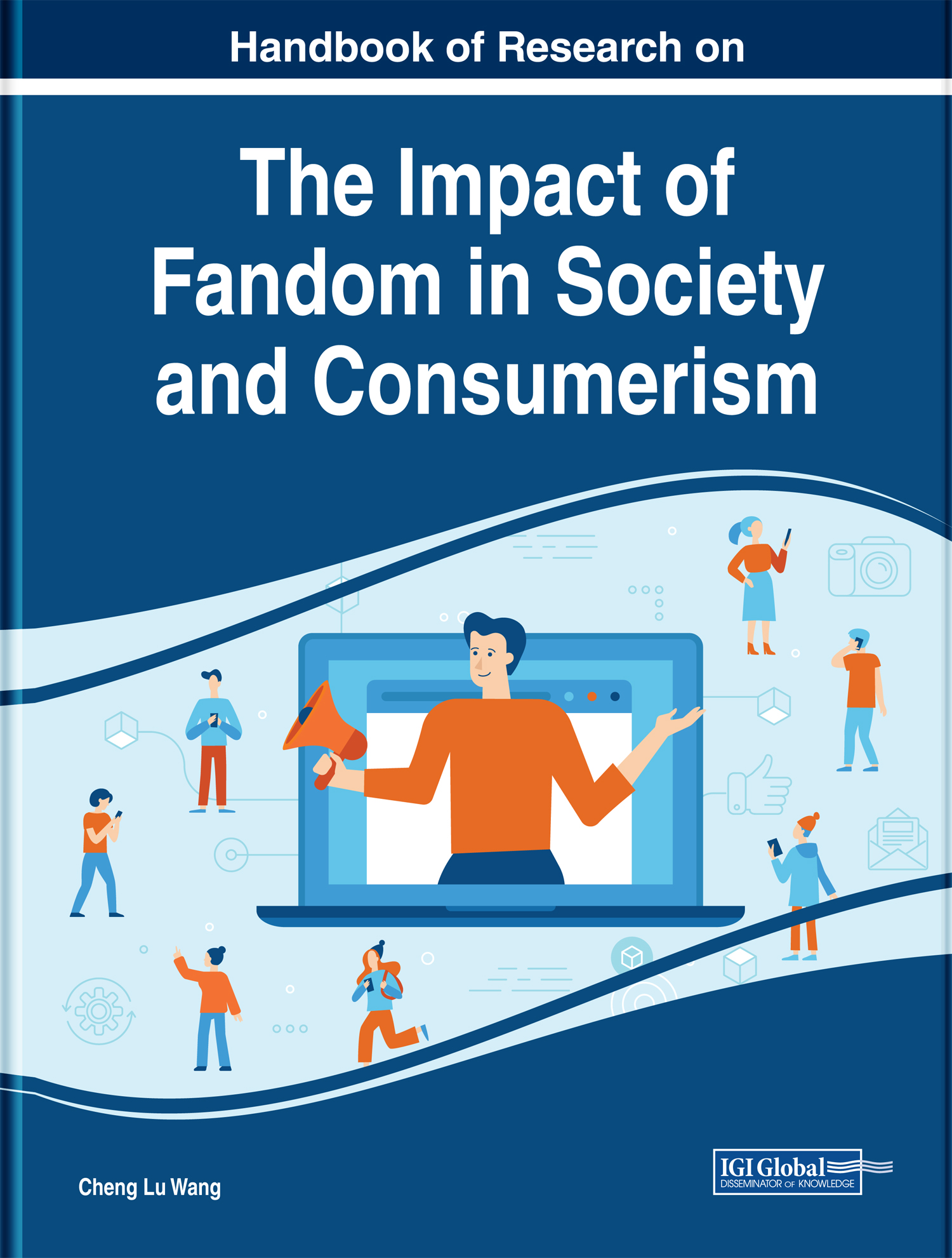 Handbook of Research on the Impact of Fandom in Society and Consumerism Cheng - photo 1