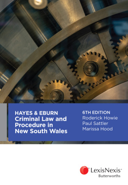 Howie et al Hayes & Eburn Criminal Law and Procedure in New South Wales 6th ed