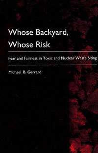 title Whose Backyard Whose Risk Fear and Fairness in Toxic and Nuclear - photo 1