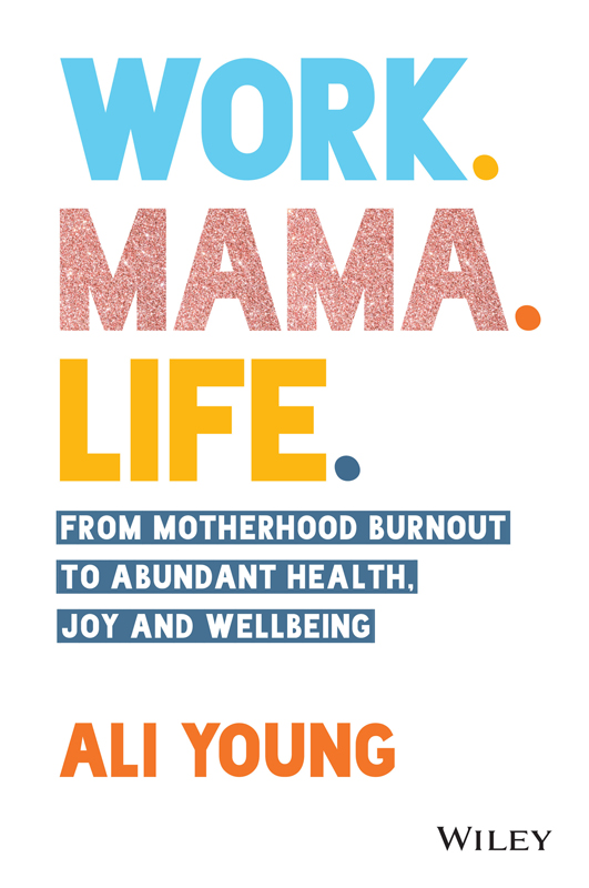 Table of Contents Guide Pages WORK MAMA LIFE FROM MOTHERHOOD BURNOUT TO - photo 1