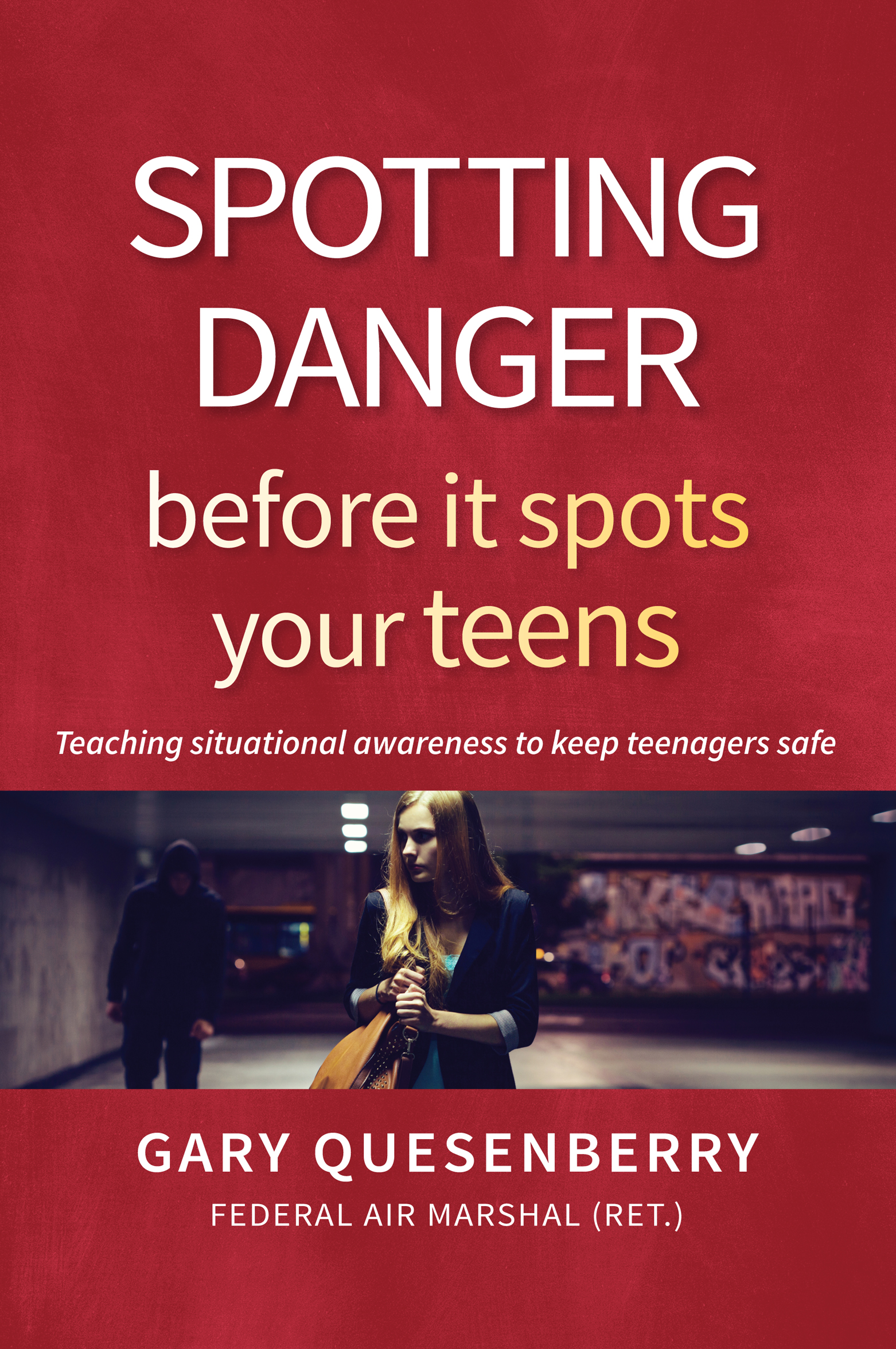 Advance Praise for Spotting Danger Before It Spots Your Teens Once again Gary - photo 1