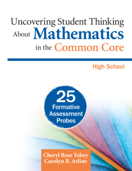 Tobey Cheryl RoseArline Carolyn B. - Uncovering Student Thinking About Mathematics in the Common Core, High School