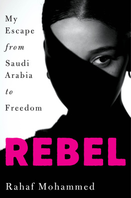 Rahaf Mohammed - Rebel: My Escape from Saudi Arabia to Freedom