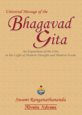 Swami Ranganathananda Universal Message of the Bhagavad Gita: An Exposition of the Gita in the Light of Modern Thought and Modern Needs