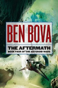 Ben Bova - The Aftermath