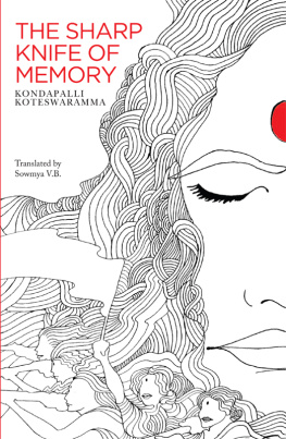 Kondapalli Koteswaramma - The Sharp Knife of Memory: A Memoir