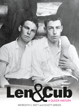 Meredith J. Batt - Len & Cub: A Queer History