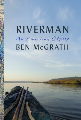 Ben McGrath - Riverman : An American Odyssey