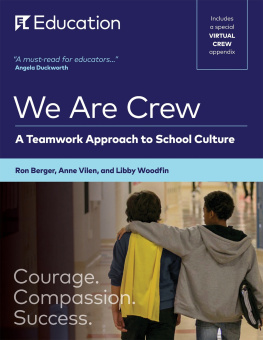 Ron Berger We Are Crew: A Teamwork Approach to School Culture