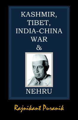 Rajnikant Puranik - Kashmir, Tibet, India-China War & Nehru