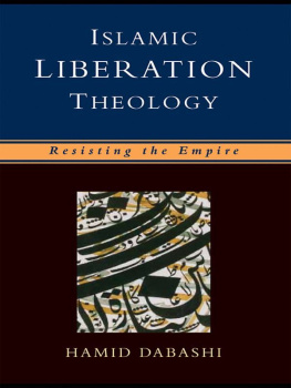 Hamid Dabashi - Islamic Liberation Theology