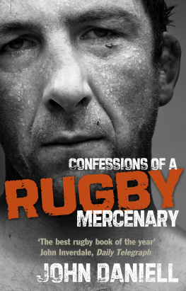 John Daniell - Confessions of a Rugby Mercenary