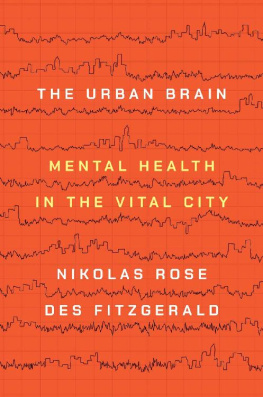 Nikolas Rose - The Urban Brain