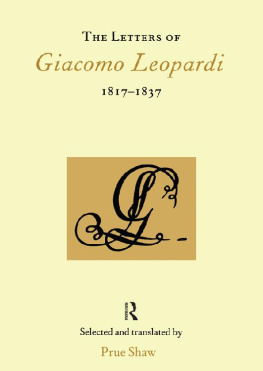 Giacomo Leopardi - The Letters of Giacomo Leopardi 1817-1837