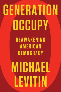 Michael Levitin - Generation Occupy: Reawakening American Democracy