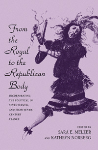 title From the Royal to the Republican Body Incorporating the Political - photo 1