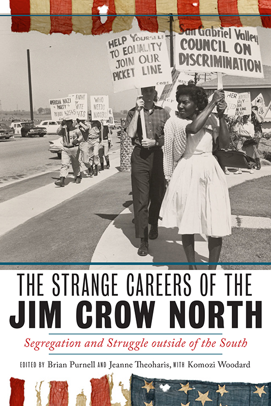 The Strange Careers of the Jim Crow North The Strange Careers of the Jim Crow - photo 1