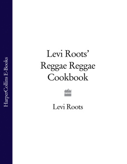 Levi Roots - Levi Roots Reggae Reggae Cookbook