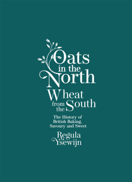 Regula Ysewijn Oats in the North, Wheat from the South