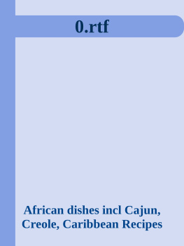 Jessica B Haris IRON POTS AND WOODEN SPOONS African dishes incl Cajun, Creole, Caribbean Recipes