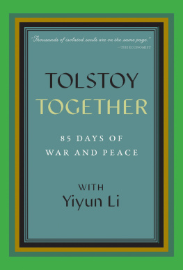 Yiyun Li - Tolstoy Together: 85 Days of War and Peace with Yiyun Li