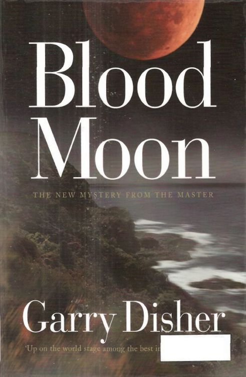 Blood Moon Inspector Challis05 By Garry Disher Scanned - photo 1