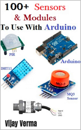 Vijay Verma 100+ Sensors & Modules To Use With Arduino