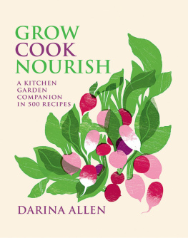 Darina Allen - Grow, Cook, Nourish