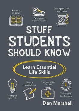 Dan Marshall - Stuff Students Should Know: Learn Essential Life Skills