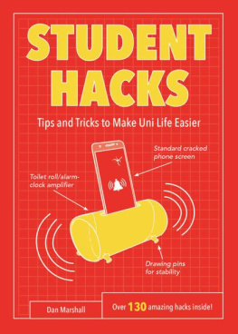 Dan Marshall - Student Hacks: Tips and Tricks to Make Uni Life Easier