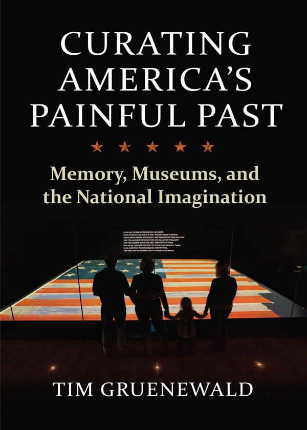 curating americas painful past C ulture A merica Erika Doss Philip J Deloria - photo 1