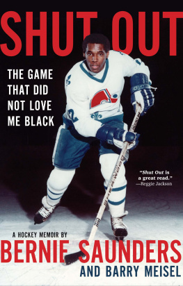 Bernie Saunders Shut Out: The Game That Did Not Love Me Black