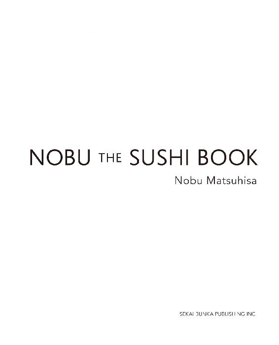 NOBU THE SUSHI BOOK - photo 5