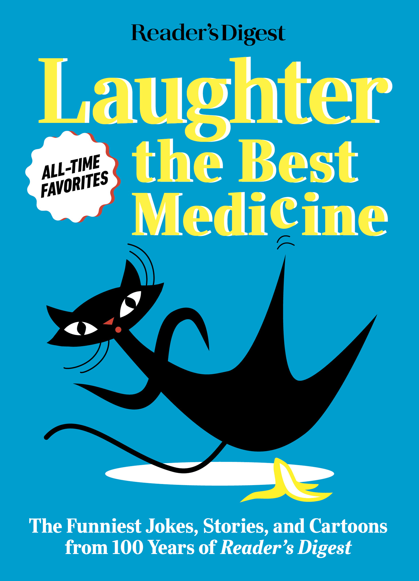 Readers Digest Laughter is the Best Medicine All Time Favorites The Funniest - photo 1