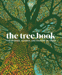 DK - The Tree Book: The Stories, Science, and History of Trees