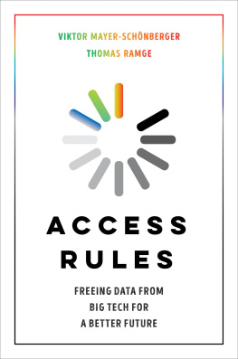 Viktor Mayer-Schönberger - Access Rules: Freeing Data from Big Tech for a Better Future