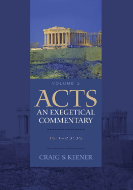 Keener - Acts: An Exegetical Commentary