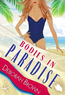 Deborah Brown - Bodies in Paradise