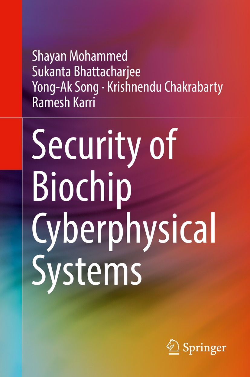 Book cover of Security of Biochip Cyberphysical Systems Shayan Mohammed - photo 1