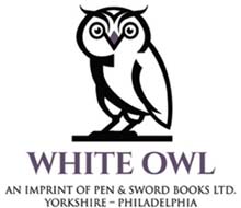 First published in Great Britain in 2022 by White Owl An imprint of Pen Sword - photo 3