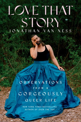 Jonathan Van Ness - Love That Story: Observations from a Gorgeously Queer Life