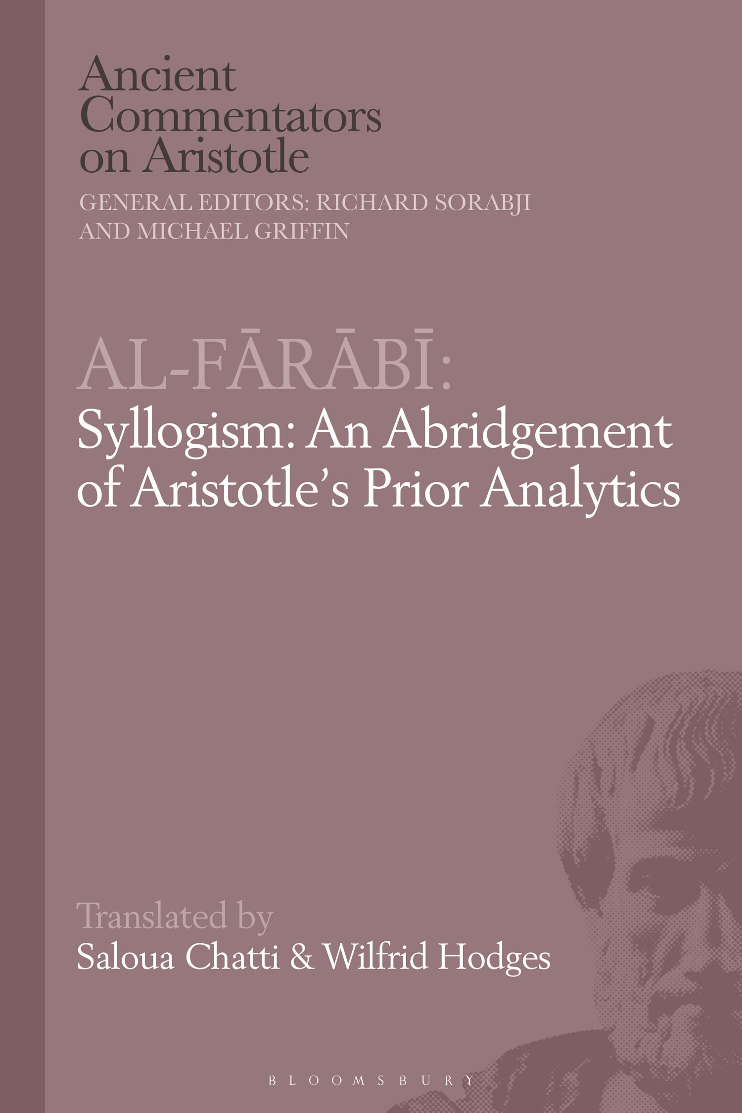 Al-Frb Syllogism An Abridgement of Aristotles Prior Analytics Ancient - photo 1