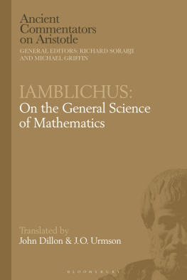 John Dillon - Iamblichus: On the General Science of Mathematics