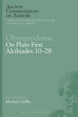 Michael Griffin - Olympiodorus: On Plato First Alcibiades 10–28