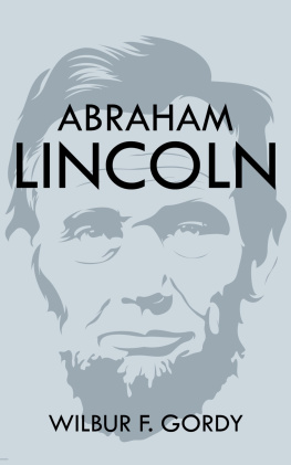 Wilbur F. Gordy Abraham Lincoln