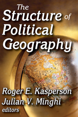 Roger E. Kasperson - The Structure of Political Geography