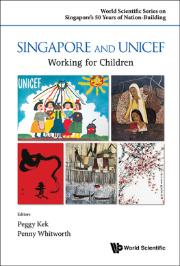 Peggy Peck Gee Kek Singapore and UNICEF: Working for Children