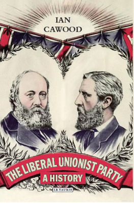 Ian Cawood The Liberal Unionist Party: A History