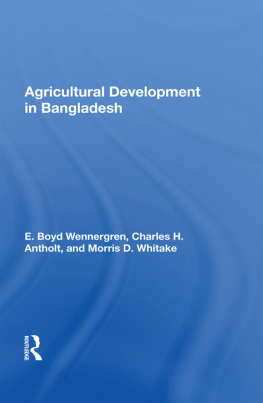 E Boyd Wennergren Agricultural Development in Bangladesh