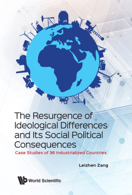 Leizhen Zang The Resurgence of Ideological Differences and Its Social Political Consequences: Case Studies of 36 Industrialized Countries